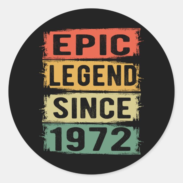 Sticker Rond 53 ans Anniversaire 1972 Epic Legend 53e anniversa (Devant)