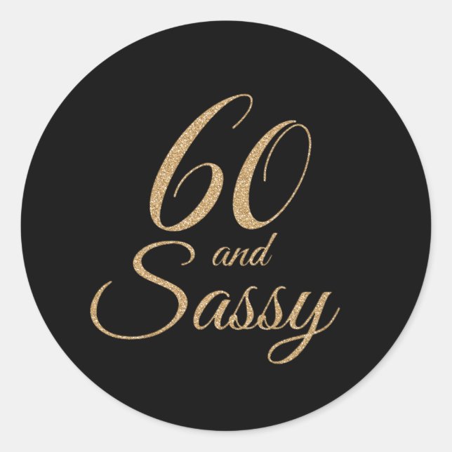 Sticker Rond 60 et Sassy Black Gold Parties scintillant cadeau  (Devant)