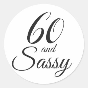 Sticker Rond 60 et Sassy   Typographie 60e anniversaire