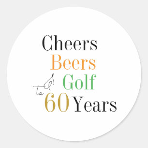 Sticker Rond 60e Anniversaire Félicitations et Bières Golf Mini