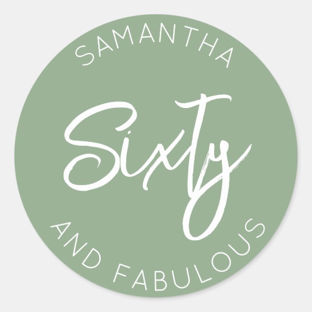 Sticker Rond 60e anniversaire Soixante et fabuleux Simple Sage  (Devant)