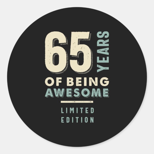 Sticker Rond 65 ans d'être génial - 65e anniversaire (Devant)