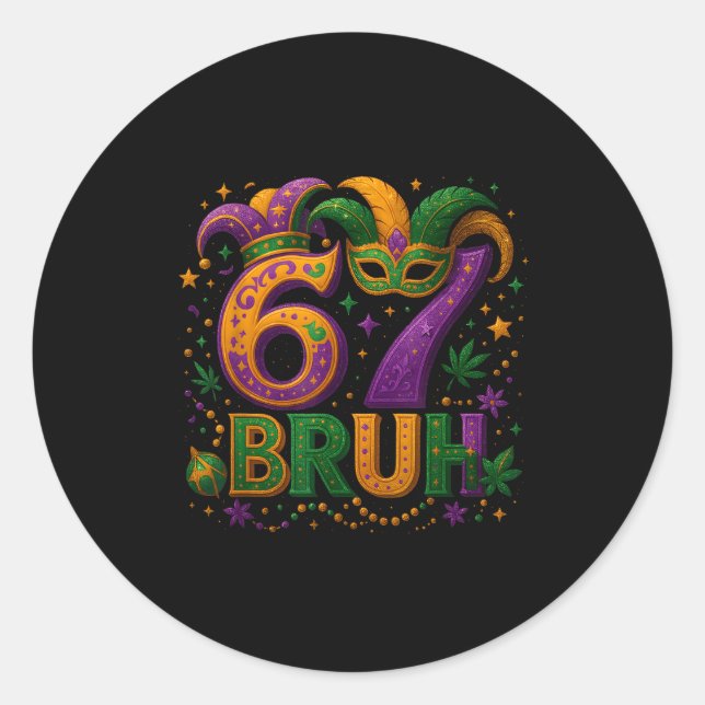 Sticker Rond 67 Bruh Funny Mardi Gras Mask Beads Costume Design (Devant)