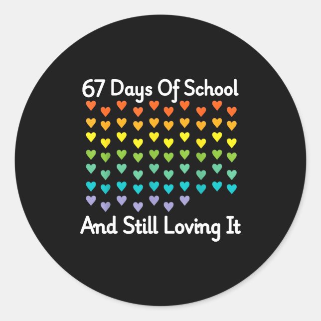Sticker Rond 67 Days Of School And Still Loving It Rainbow Hear (Devant)