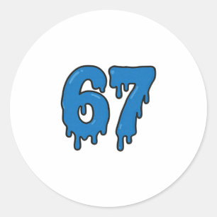 Sticker Rond 67 Drip Melt Six Seven Mème Alpha Gen Argot Drôle 