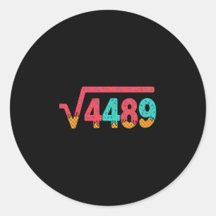 Sticker Rond 67 Glace Dégoulinante Mème Racine Carrée 4489 Argo