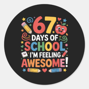 Sticker Rond 67 jours d'école Sentiment Incroyable Mème 100ème