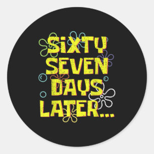Sticker Rond 67 jours plus tard enseignant enfants six sept mèm