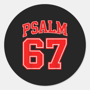 Sticker Rond 67 Meme Drôle Six Sept Psaume 67 6-7 Meme 