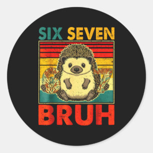 Sticker Rond 67 Meme Hérisson Drôle Six Sept Bruh Hérisson Pour