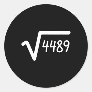 Sticker Rond 67 Meme Racine Carrée De 4489 Six Sept