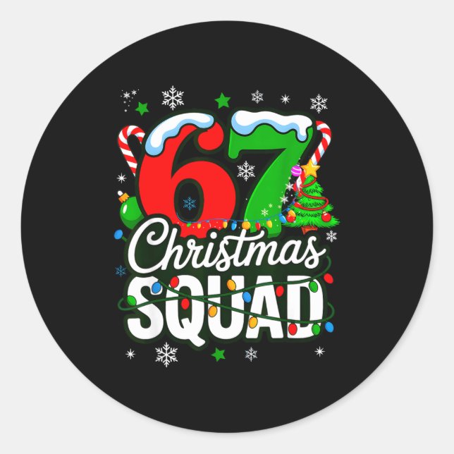 Sticker Rond 67 Squad Teacher Christmas Funny Holiday Clroom Cr (Devant)