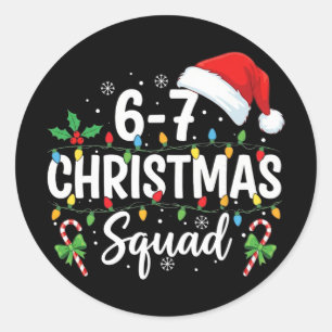 Sticker Rond 6-7 Équipe de Noël Drôle 67 Six Sept Mème Xmas 6