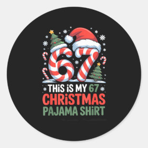 Sticker Rond 6-7 Mème Gen Alpha C'est Mon Pyjama De Noël 67