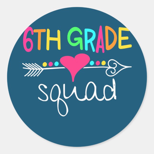 Sticker Rond 6th Grade Squad Sixth Teacher Student Team Back (Devant)