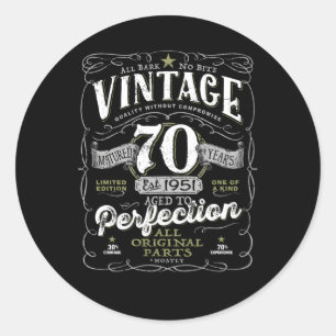 Sticker Rond 70Ème Pour Lui 1951 Âgé À La Perfection