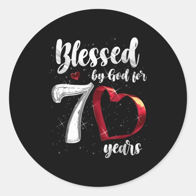Sticker Rond 70th Birthday Blessed By God For 70 Years Birthday (Devant)