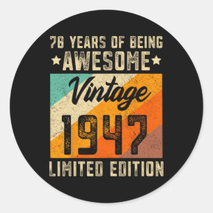 Sticker Rond 78e anniversaire Hommes 78 ans Femmes 1947 Limited