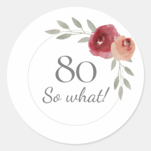 Sticker Rond 80 Alors quelle drôle d'aquarelle 80e anniversaire