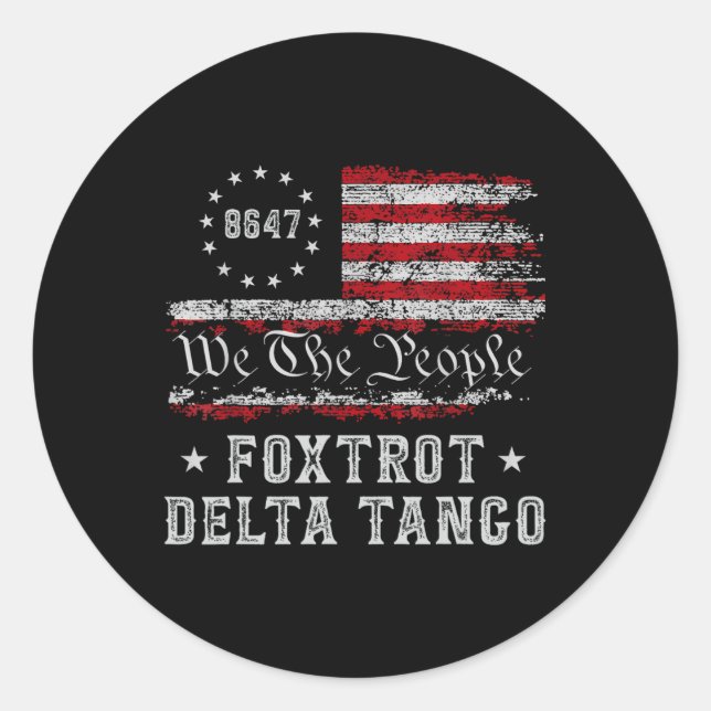 Sticker Rond 8647 Anti Trump Foxtrots Deltas Tangos Impeach 47 (Devant)