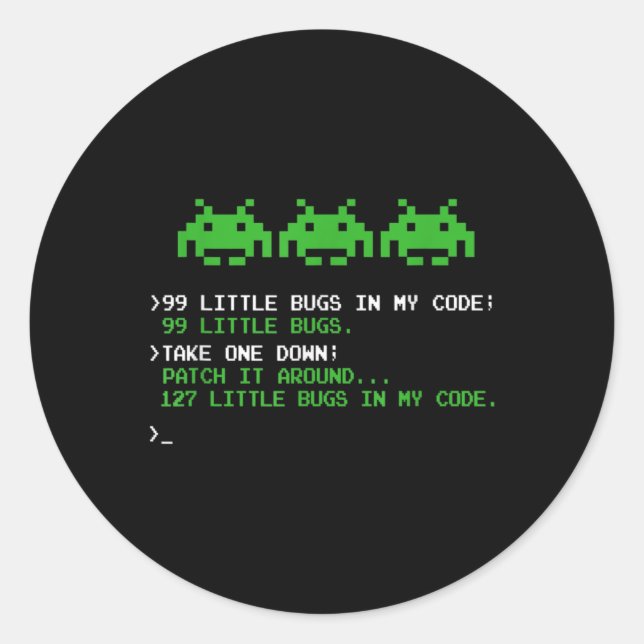 Sticker Rond 99 Petits Bugs Dans L'Ingénieur Logiciel Code (Devant)