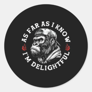 Sticker Rond (à l'arrière) Pour Autant Que Je Sais Je Suis Déli