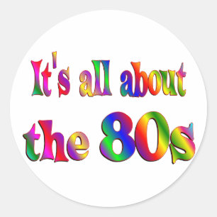 Sticker Rond A propos des années 80