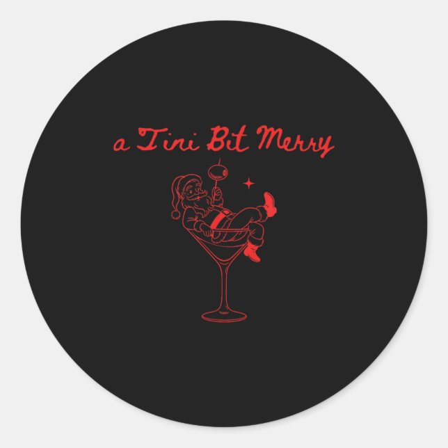 Sticker Rond A Tini Bit Merry Funny Santa Martini Tail Christma (Devant)