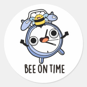 Sticker Rond Abeille À L'Heure Drôle Pun D'Horloge D'Insectes