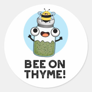 Sticker Rond Abeille Sur Thyme Funny Herb Insect Pun