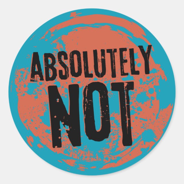 Sticker Rond Absolument pas, Grunge Orange et Bleu (Devant)