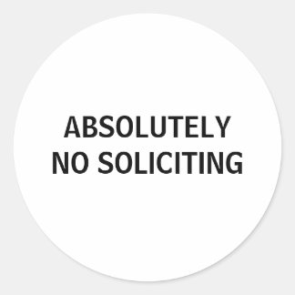 STICKER ROND ABSOLUMENT PAS SOLICITANT
