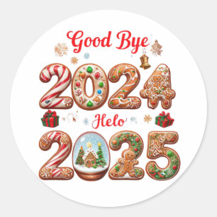 Sticker Rond Adieu 2024 Bonjour 2025 Bonne année Design