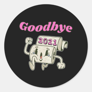 Sticker Rond Adieu rouleau papier Toilet 2021