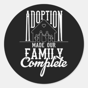 Sticker Rond Adoption Rendu Notre Famille Complète Gotcha Day F
