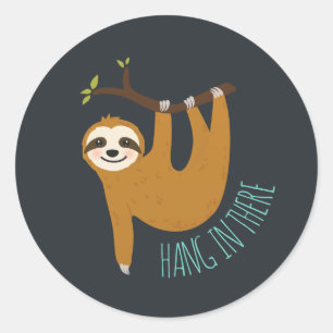 Sticker Rond Adorable Sloth "Hang in There"