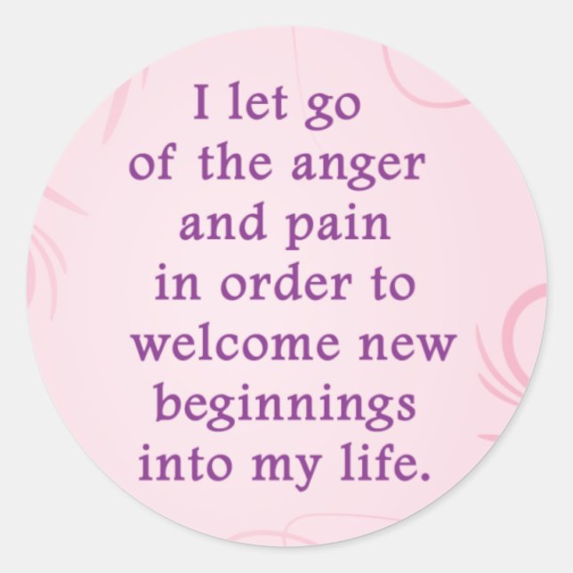 Sticker Rond Affirmation Positive Laissant Partir De Douleur Et (Devant)