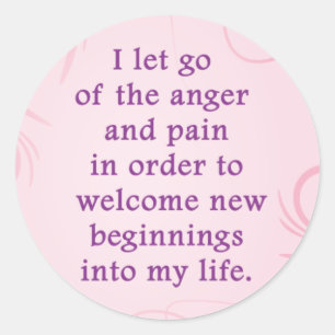 Sticker Rond Affirmation Positive Laissant Partir De Douleur Et