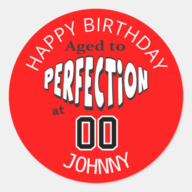 Sticker Rond Âgé à la perfection à 00 | 00e anniversaire (Devant)