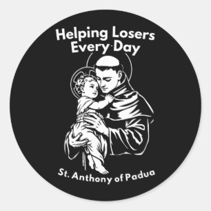 Sticker Rond Aider les perdants chaque jour Saint Antoine de Pa