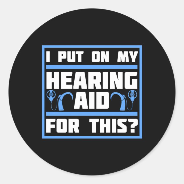 Sticker Rond Aides auditives pour la sensibilisation des sourds (Devant)