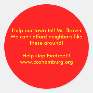 Sticker Rond Aidez notre ville à dire à M. Brown Nous ne pouvon