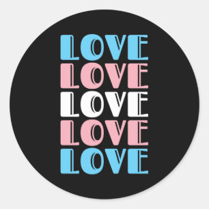 Sticker Rond Aimer Texte Répété LGBTQ Fierté transgenre