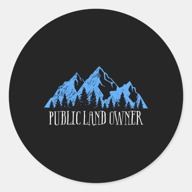 Sticker Rond Aimez Nos Terres Publiques Propriétaire De Terres  (Devant)