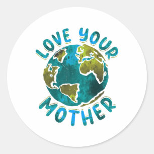 Sticker Rond Aimez votre mère Jour des terres De l'environnemen