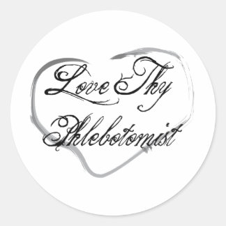 Sticker Rond Aimez votre phlébotomiste