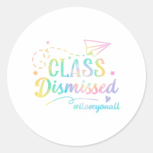 Sticker Rond Aimez-Vous Tous Cl Rejeté Dernier Jour De L'École