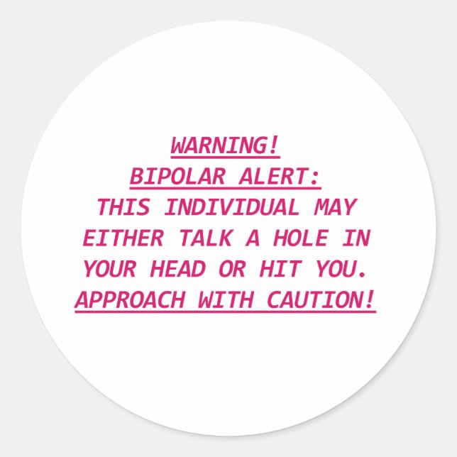 STICKER ROND ALERTE BIPOLAIRE-AVERTISSEMENT3 (Devant)
