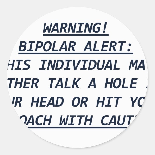 STICKER ROND ALERTE BIPOLAIRE-AVERTISSEMENT4 (Devant)