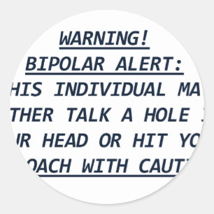 STICKER ROND ALERTE BIPOLAIRE-AVERTISSEMENT4